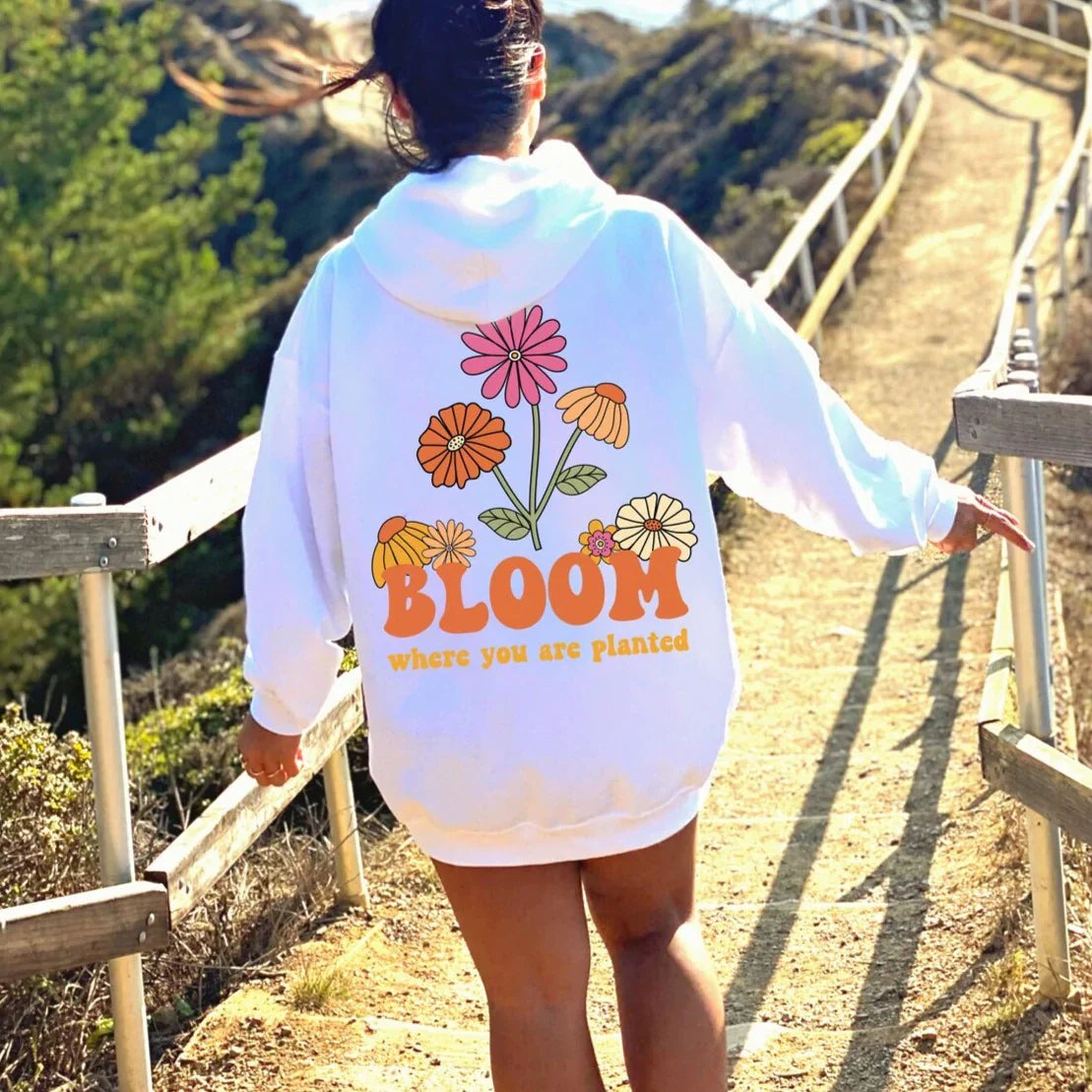 Felpa con cappuccio Bloom Where You Are Planted