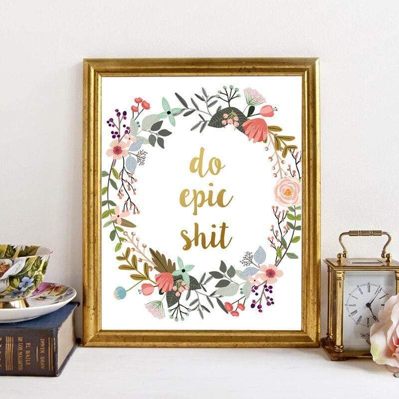 Do Epic Shit Wall Art