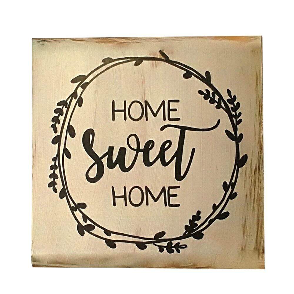 Home Sweet Home Sign Plaque