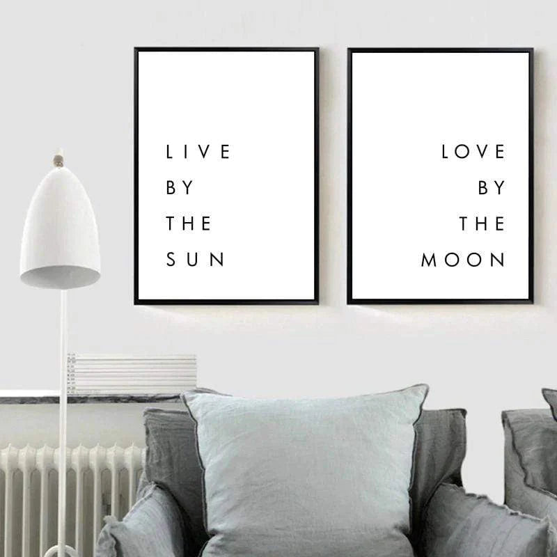 Live By The Sun Love By The Moon Canvas Posters