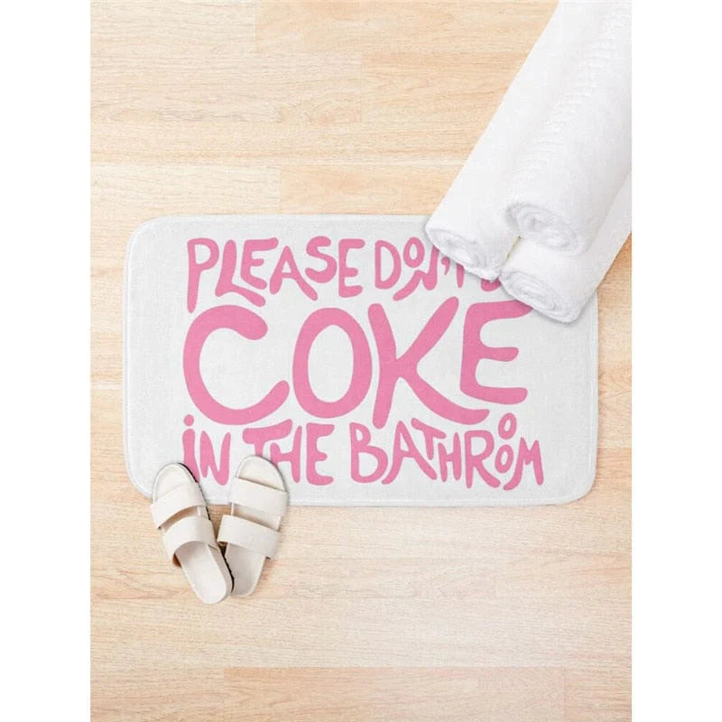 Please Don't Do Coke in the Bathroom Bath Mat