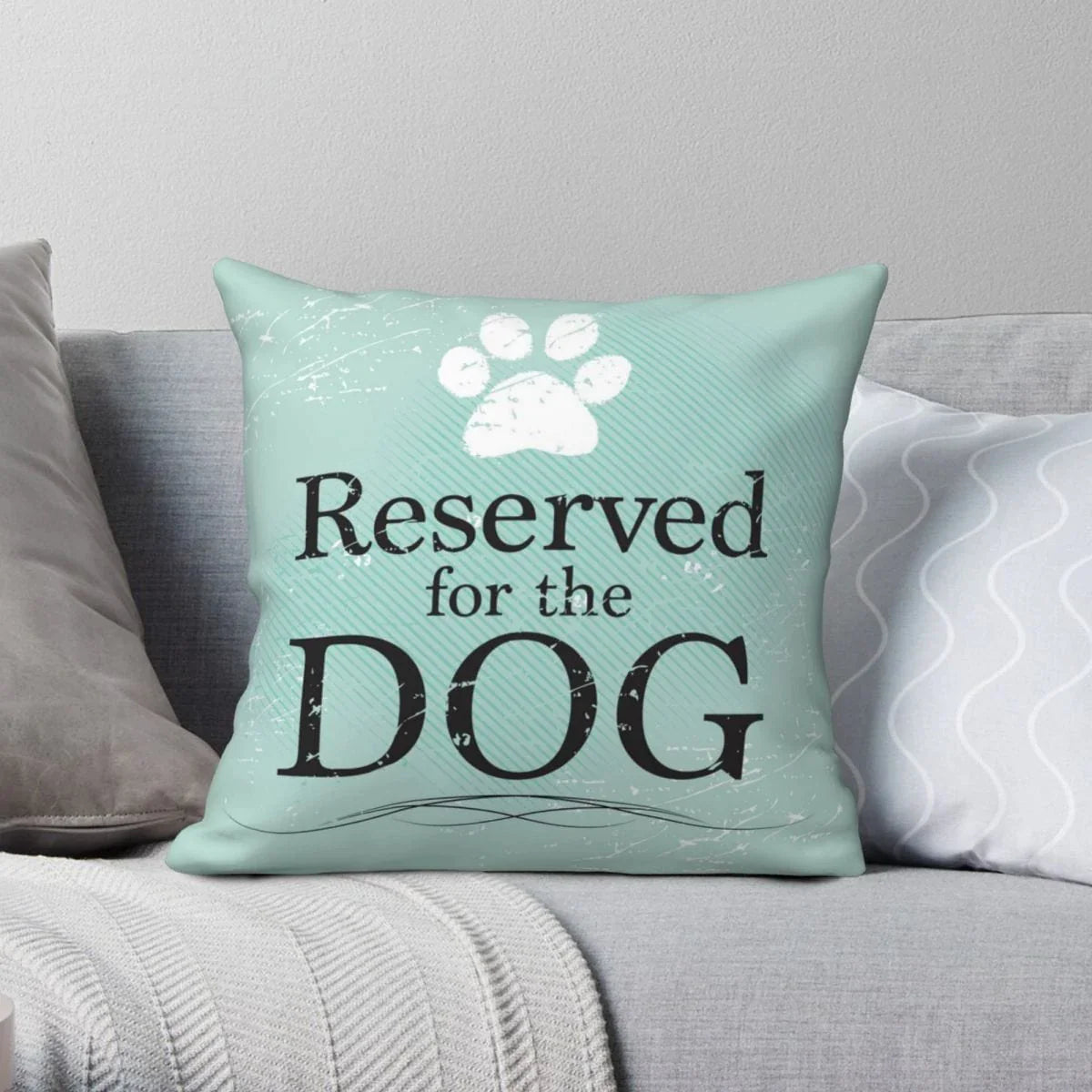 Reserved For The Dog Cushion Cover