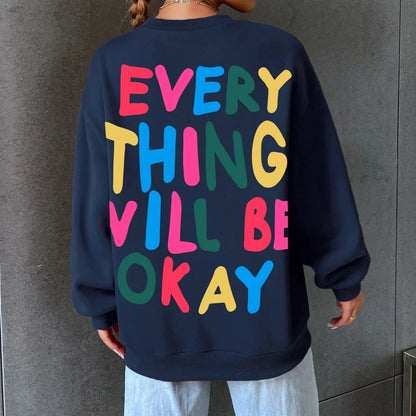 Everything Will Be Okay Hoodie