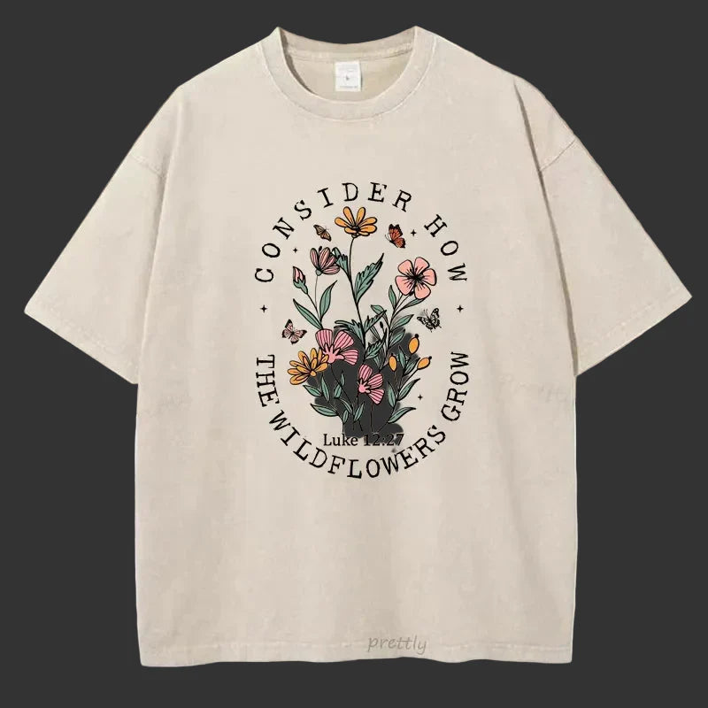 Consider How The Wildflowers Grow™ Faith Tee