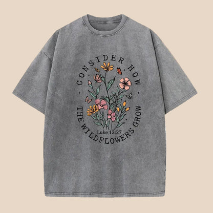 Consider How The Wildflowers Grow™ Faith Tee