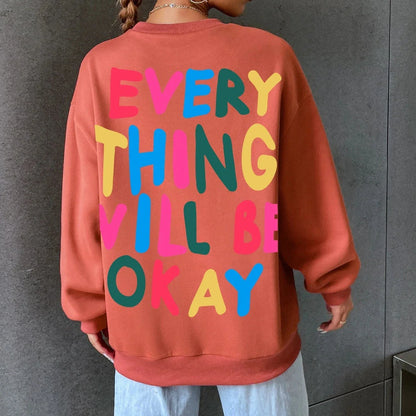 Everything Will Be Okay Hoodie