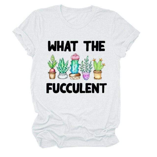 What The Fucculent Graphic Tee