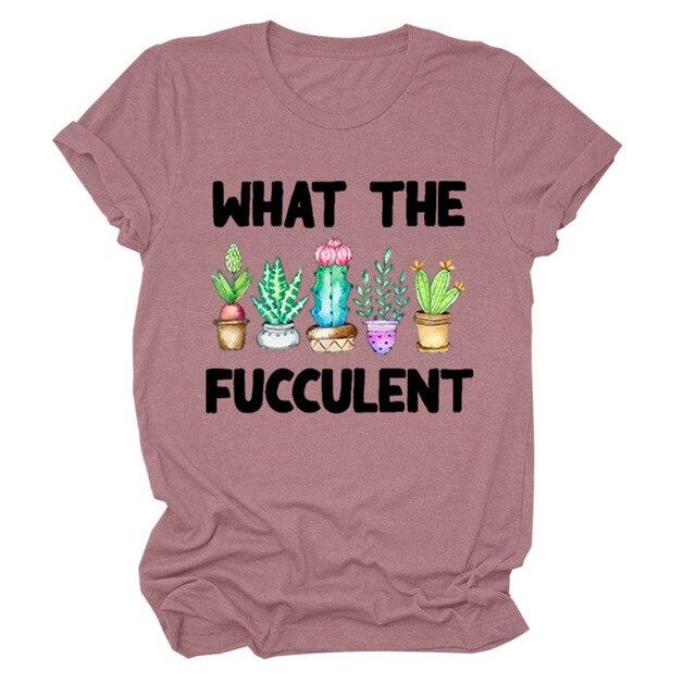 What The Fucculent Graphic Tee