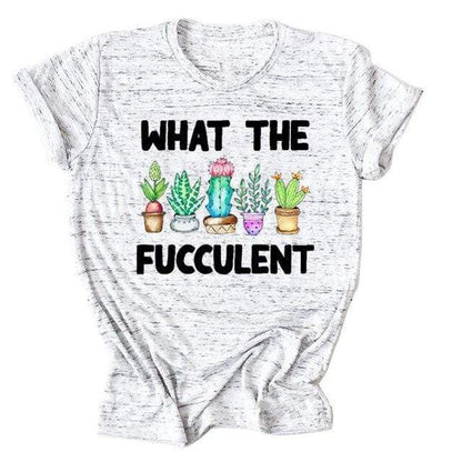 What The Fucculent Graphic Tee