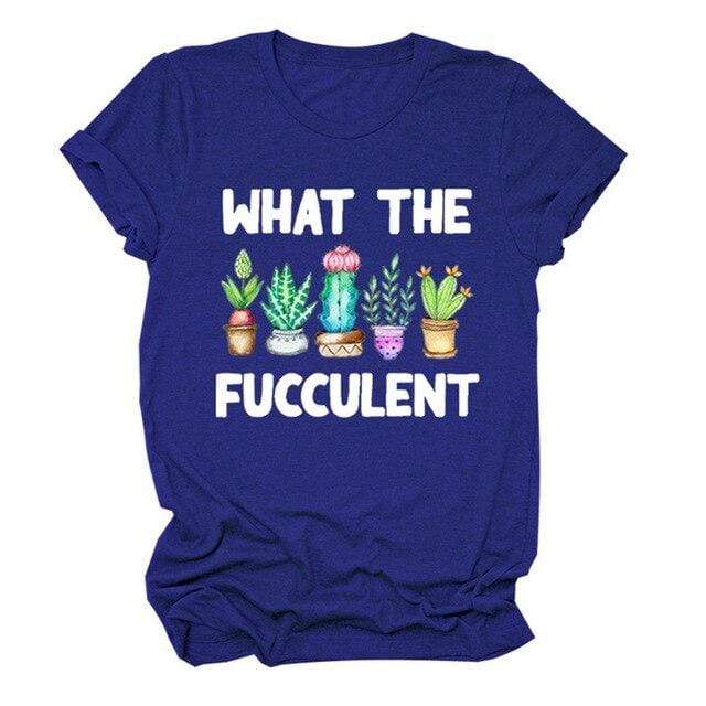 What The Fucculent Graphic Tee