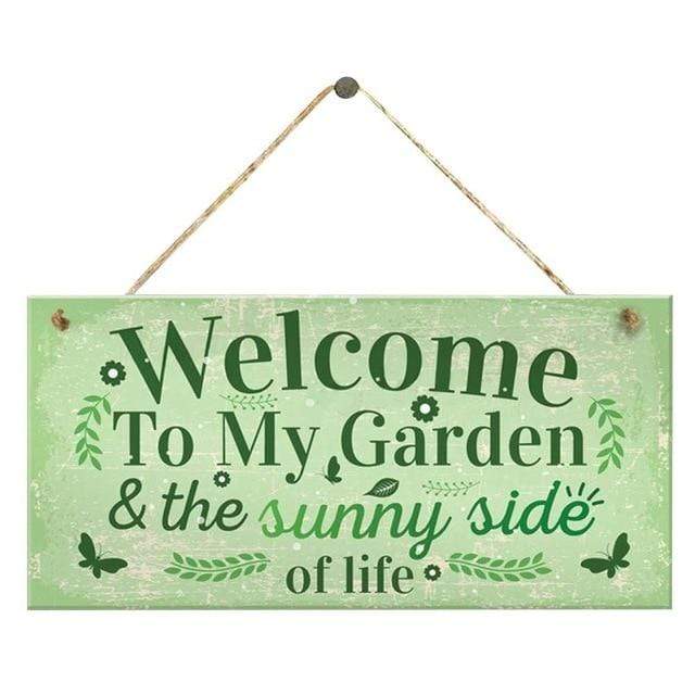 Welcome To My Garden Sign