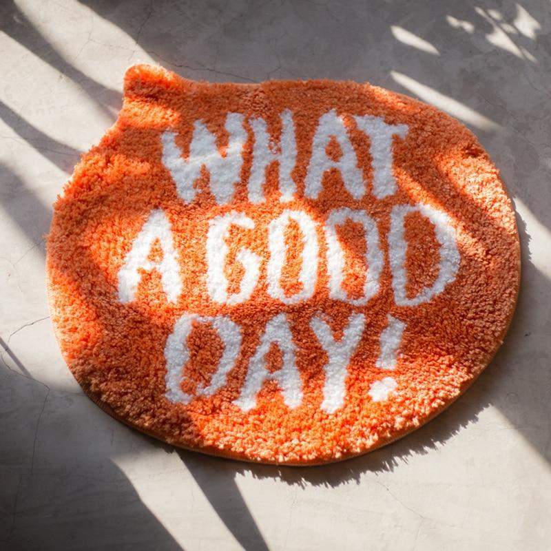 What A Good Day Mat Bath Mat